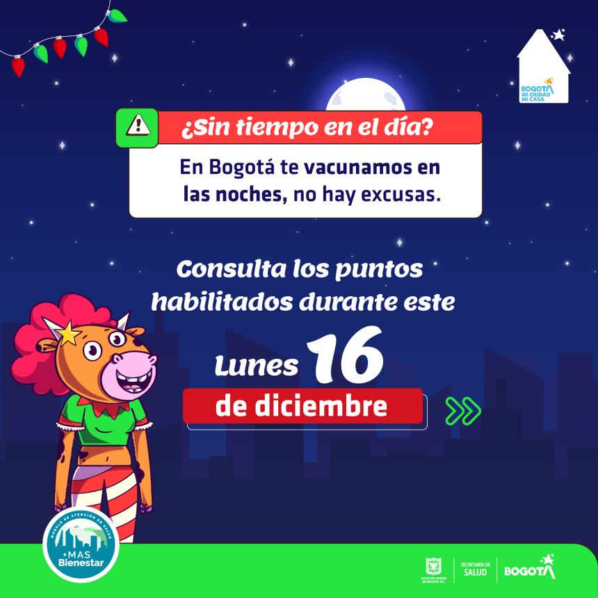 Vacunación nocturna: Bogotá celebra la salud y protege la vida en esta Navidad